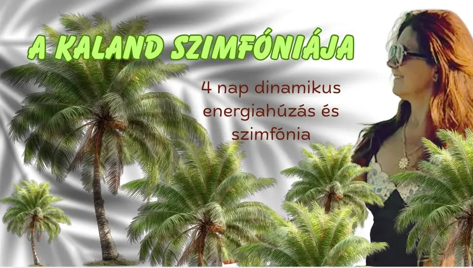 A kaland szimfóniája - 4 nap
